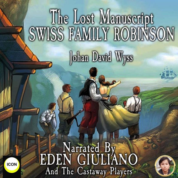 The Lost Manuscript Swiss Family Robinson