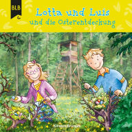 Lotta und Luis und die Osterentdeckung (Abridged)