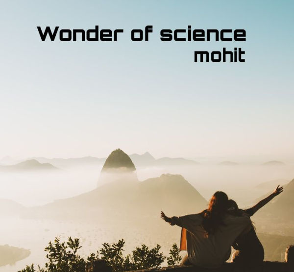 Wonder of science