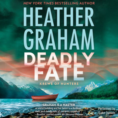 Title: Deadly Fate (Krewe of Hunters Series #19), Author: Heather Graham, Luke Daniels