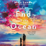 The End of the Ocean: A Novel