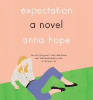 Expectation: A Novel