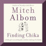 Finding Chika: A Little Girl, an Earthquake, and the Making of a Family