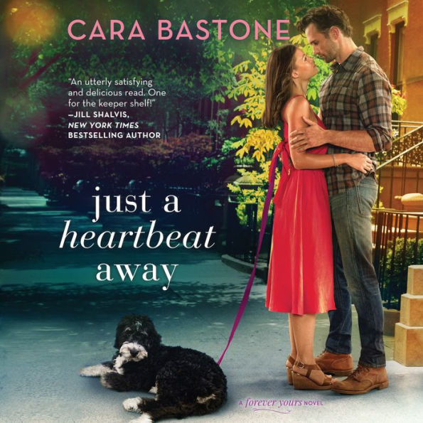 Just a Heartbeat Away: Forever Yours, Book 1