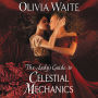 The Lady's Guide to Celestial Mechanics (Feminine Pursuits Series #1)