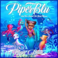 Piper Blu: And Her Search For Great Means
