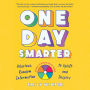 One Day Smarter: Hilarious, Random Information to Uplift and Inspire