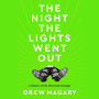 The Night the Lights Went Out: A Memoir of Life After Brain Damage