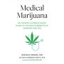 Medical Marijuana: Dr. Kogan's Evidence-Based Guide to the Health Benefits of Cannabis and CBD