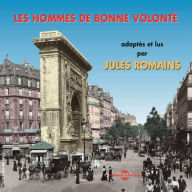 Les hommes de bonne volonté (Volume 1)