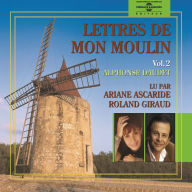 Lettres de mon moulin (Volume 2)