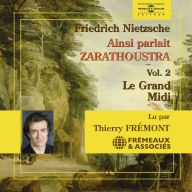 Ainsi parlait Zarathoustra (Volume 2)