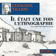 Il était une fois l'ethnographie