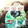 Mips und Mops