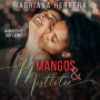 Mangos and Mistletoe: A Foodie Holiday Novella