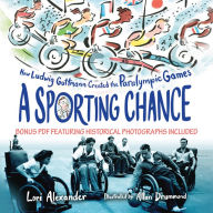 A Sporting Chance: How Ludwig Guttmann Created the Paralympic Games