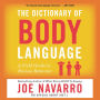 The Dictionary of Body Language: A Field Guide to Human Behavior