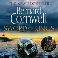 Sword of Kings: The gripping historical fiction bestseller in the Last Kingdom series (The Last Kingdom Series, Book 12)