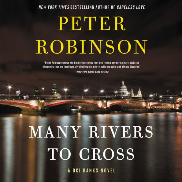 Many Rivers to Cross: A DCI Banks Novel