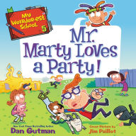 My Weirder-est School #5: Mr. Marty Loves a Party!