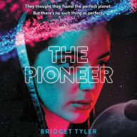 The Pioneer: Pioneer Series, Book 1