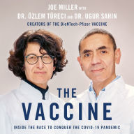 The Vaccine: Inside the Race to Conquer the COVID-19 Pandemic