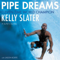 Pipe Dreams: A Surfer's Journey