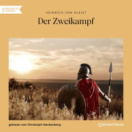 Der Zweikampf (Ungekürzt)