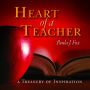 The Heart of a Teacher: A Treasury of Inspiration