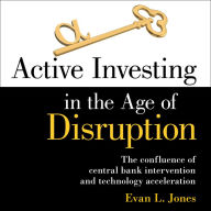 Active Investing in the Age of Disruption