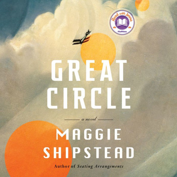 Great Circle: A Novel (Man Booker Prize Finalist)