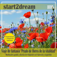 Meditación Guiada Prado de Flores de la Vitalidad