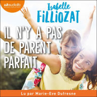 Il n'y a pas de parent parfait