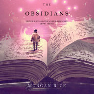 Obsidians, The (Oliver Blue and the School for Seers-Book Three)