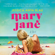 Mary Jane: A Novel