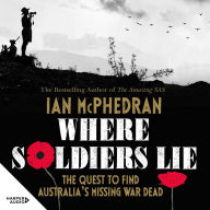 Where Soldiers Lie: What drives veterans, military experts and forensic investigators to dedicate years to search for and identify the remains of fallen warriors? What does it mean to the families of the dead to be able to lay them to rest?