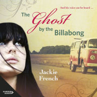 Ghost by the Billabong, The (The Matilda Saga, #5): The fifth title in the sweeping Matilda Saga
