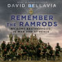 Remember the Ramrods: An Army Brotherhood in War and Peace