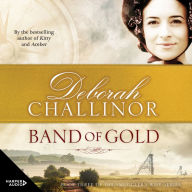 Band of Gold: Book three in the best-selling Smuggler's Wife series by one of our leading historical novelists.