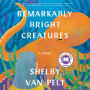 Remarkably Bright Creatures