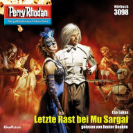 Perry Rhodan 3098: Letzte Rast bei Mu Sargai: Perry Rhodan-Zyklus 