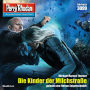 Perry Rhodan 3099: Die Kinder der Milchstraße: Perry Rhodan-Zyklus 