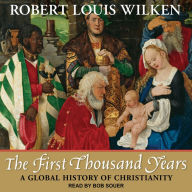 The First Thousand Years: A Global History of Christianity