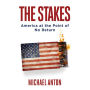 The Stakes: America at the Point of No Return