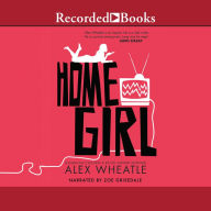 Home Girl: A Novel