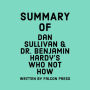 Summary of Dan Sullivan & Dr. Benjamin Hardy's Who Not How