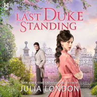 Last Duke Standing: A Playful Frenemies-to-Lovers Romance In Victorian England