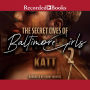 The Secret Lives of Baltimore Girls 2