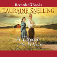 A Dream to Follow: Return to Red River, Book 1