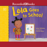 Lola Goes to School